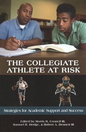 Bild des Verkufers fr Collegiate Athlete at Risk : Strategies for Academic Support and Success zum Verkauf von GreatBookPrices
