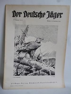 Der Deutsche Jäger. Nr. 39, September 1933. Älteste deutsche Jagdzeitung. Mit den amtlichen Nachr...