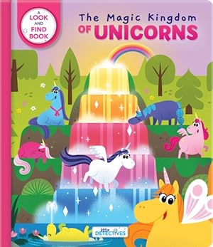 Image du vendeur pour Magic Kingdom of Unicorns : A Look and Find Book mis en vente par GreatBookPrices