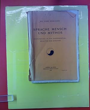 Seller image for Sprache Mensch und Mythos. Einfhrung in die Differentialanalyse der Sprache for sale by biblion2