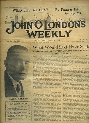 Image du vendeur pour John O'London's Weekly | Volume XLI. Issue Number 1065 | Friday, September 8, 1939 | H. E. Bates being reviewed by Sean O'Faolain; Moray McLaren 'What Would Saki Have Said? - A Prophecy of 1911 that has a Special Interest To-day'; Geoffrey Grigson 'A Pianist at Three - Why Paderewski Wanted to Become a Great Musician'; K. M. Willans - Full Short Story 'The Thorn'; Edward Shanks 'The Paradox of Mr Bridie'. mis en vente par Little Stour Books PBFA Member