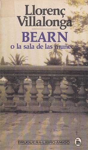 Seller image for BEARN O LA SALA DE LAS MUECAS for sale by Librera Vobiscum