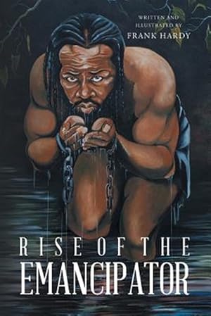 Image du vendeur pour Rise of the Emancipator mis en vente par GreatBookPrices