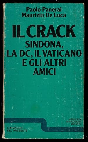 Immagine del venditore per Il crack - Sindona, la dc, il vaticano e gli altri amici venduto da Sergio Trippini