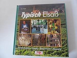 Bild des Verkufers fr Typisch Elsa. Landschaften - Leute - Brauchtum - Rezepte. Hardcover zum Verkauf von Deichkieker Bcherkiste