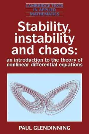 Immagine del venditore per Stability, Instability and Chaos : An Introduction to the Theory of Nonlinear Differential Equations venduto da GreatBookPrices