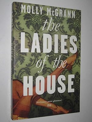 Immagine del venditore per The Ladies Of The House venduto da Manyhills Books