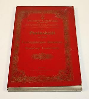 Festschrift zur Feier des Fünfzigjährigen Bestehens der Dresdner Liedertafel 1889.