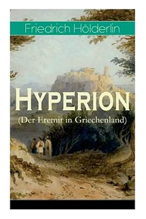 Seller image for Hyperion (Der Eremit in Griechenland) -Language: german for sale by GreatBookPrices