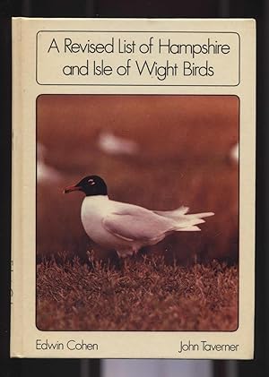Seller image for A Revised List of Hampshire and Isle of Wight Birds for sale by Calluna Books