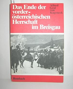 Seller image for Das Ende der vorderstereichischen Herrschaft im Breisgau for sale by Antiquariat Zinnober