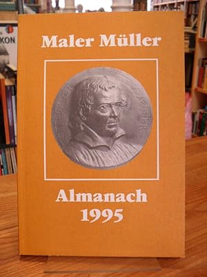 Bild des Verk�ufers f�r Maler-M�ller-Almanach - Almanach 1995 zum Verkauf von Antiquariat Orban & Streu GbR