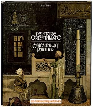 Image du vendeur pour Peinture Orientaliste / Orientalist Painting. Prface de Philippe Roberts - Jones. L'Orientalisme Realiste du XIXe Siecle ( Peintres ns entre 1750 et 1875 ) / Realist Orientalism in the XIXth Century ( Painters born between 1750 and 1875 ). mis en vente par Heinrich Heine Antiquariat oHG