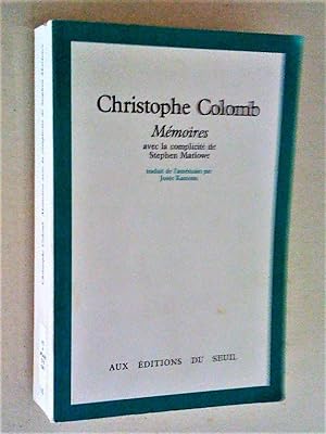 Image du vendeur pour Christophe Colomb : Mmoires avec la complicit de Stephen Marlowe mis en vente par Claudine Bouvier