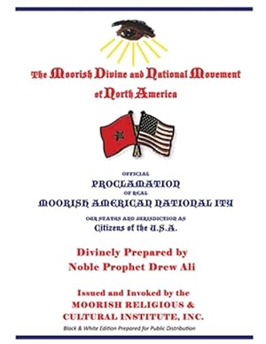 Seller image for Official Proclamation of Real Moorish American Nationality: Black and White Edition Prepared for Public Distribution for sale by GreatBookPrices