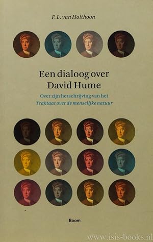 Bild des Verkufers fr Een dialoog over David Hume. Over zijn herschrijving van het 'Traktaat over de menselijke natuur'. zum Verkauf von Antiquariaat Isis