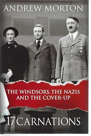 Seller image for 17 Carnations : The Windsors, the Nazis and the Cover-up for sale by Trinders' Fine Tools