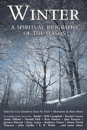 Bild des Verkufers fr Winter : A Spiritual Biography of the Season zum Verkauf von GreatBookPrices