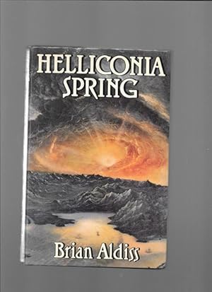 Immagine del venditore per Helliconia Spring by Brian W. Aldiss (First UK Edition) venduto da Heartwood Books and Art