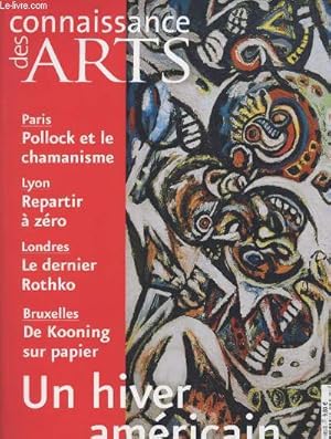 Image du vendeur pour Connaissance des Arts - n665 nov. 2008 - Paris, Pollock et le chamanisme - Lyon, repartir  Zro - Londres, le dernier Rothko - Bruxelles, de Kooning sur papier - Un hiver amricain. mis en vente par Le-Livre