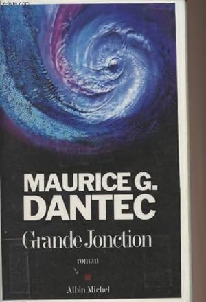Seller image for Grande Jonction for sale by Le-Livre
