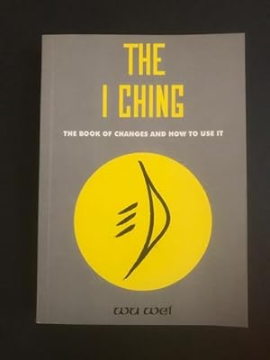 Immagine del venditore per I Ching: The Book of Changes and How to Use it venduto da BookEnds Bookstore & Curiosities