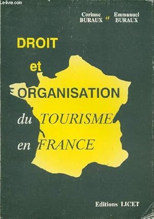 Immagine del venditore per Droit et organisation du tourisme en France. venduto da Le-Livre