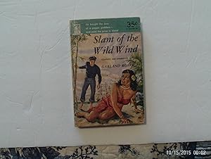 Seller image for Slant of the Wild Wind for sale by W. R. Slater - Books