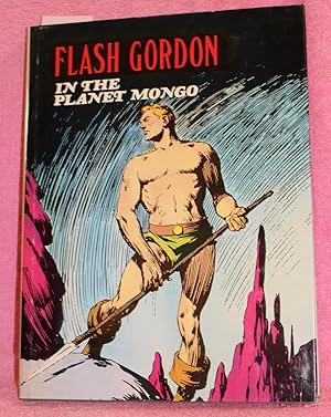 Seller image for FLASH GORDON VOLUME ONE IN THE PLANET MONGO for sale by THE BOOK VAULT