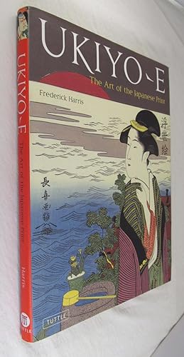 Ukiyo-e the Art of the Japanese Print