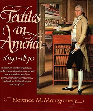 Immagine del venditore per Textiles in America: 1650-1870 venduto da Newbury Books