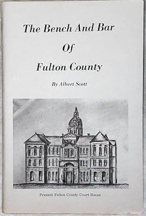The Bench and Bar of Fulton County [Illinois]