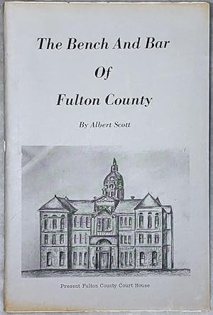 The Bench and Bar of Fulton County [Illinois]