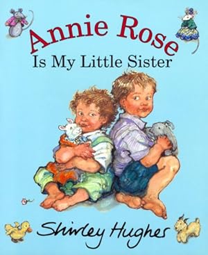 Seller image for Annie Rose Is My Little Sister for sale by GreatBookPrices