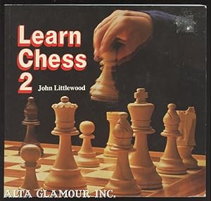 Seller image for LEARN CHESS 2 for sale by Alta-Glamour Inc.