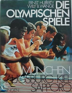 (Olympiade 1972) Die Olympischen Spiele München Augsburg Kiel Sapporo 1972.