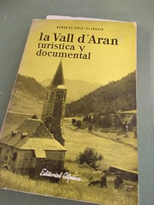 Seller image for LA VALL D'ARAN TURSTICA Y DOCUMENTAL Con mapa for sale by Comprococo