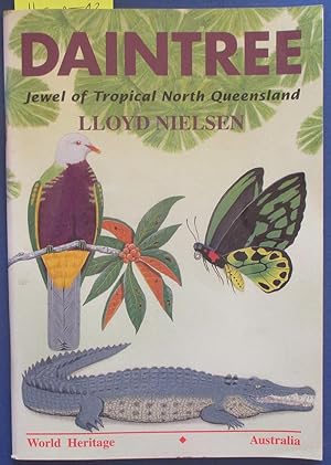 Bild des Verkufers fr Daintree: Jewel of Tropical North Queensland zum Verkauf von Reading Habit