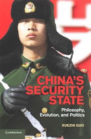 Imagen del vendedor de China's Security State : Philosophy, Evolution, and Politics a la venta por GreatBookPrices