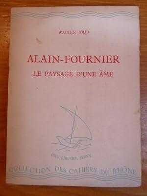 Seller image for Alain-Fournier Le paysage d'une me for sale by Librairie des Possibles