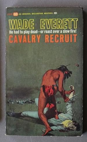 Cavalry Recruit (Ballantine Books # U1030 )