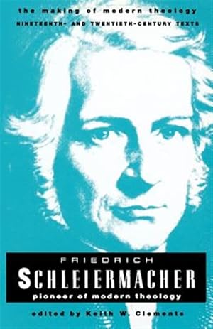 Seller image for Friedrich Schleiermacher : Pioneer of Modern Theology for sale by GreatBookPrices