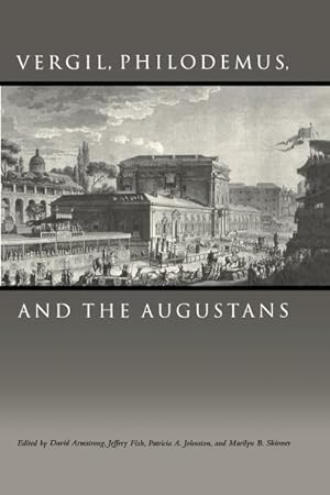 Seller image for Vergil, Philodemus, and the Augustans for sale by GreatBookPrices