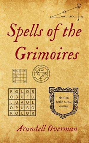 Seller image for Spells of the Grimoires for sale by GreatBookPrices