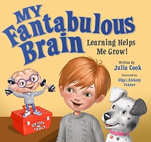 Image du vendeur pour My Fantabulous Brain : Learning Helps Me Grow! mis en vente par GreatBookPrices