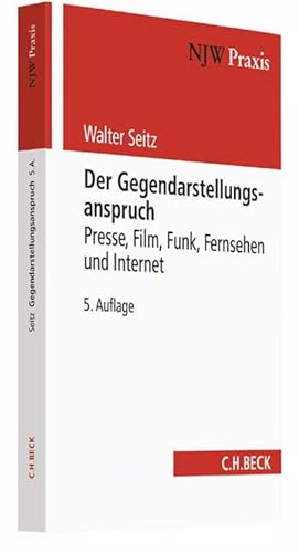 Seller image for Der Gegendarstellungsanspruch : Presse, Film, Funk, Fernsehen und Internet for sale by AHA-BUCH