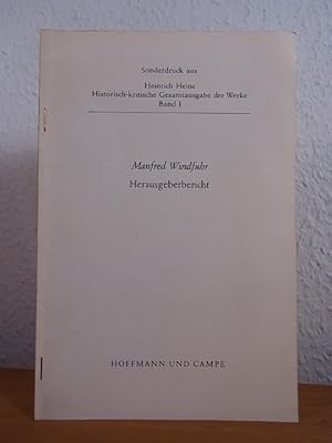 Bild des Verkufers fr Herausgeberbericht. Sonderdruck aus "Heinrich Heine: Historisch-kritische Gesamtausgabe der Werke Band 1" zum Verkauf von Antiquariat Weber