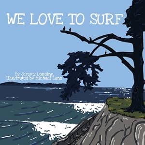 Image du vendeur pour We Love to Surf mis en vente par GreatBookPrices