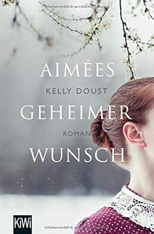 Seller image for Aimes geheimer Wunsch: Roman for sale by Gabis Bcherlager