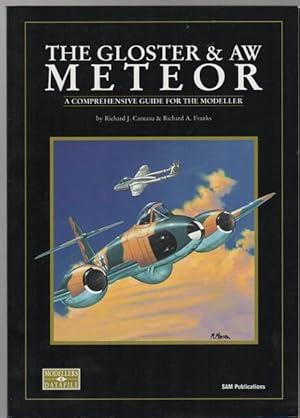 Immagine del venditore per The Gloster & AW Meteor: A Comprehensive Guide For The Modeller. venduto da Time Booksellers